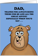 Humorous Father’s Day Thanks For All The Great Advice card