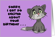 Humorous Birthday Sorry I Got So Excited About Your Birthday I Tooted card