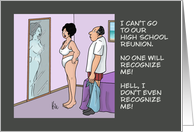 Humorous Blank Card I Can’t Go To Our High School Reunion card