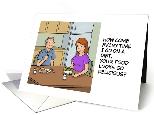 Humorous Good Luck About Dieting Your Food Looks Delicious card