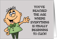 Humorous Getting Older Birthday You’ve Reached The Age card