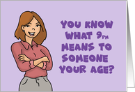Humorous Getting Older Birthday You Know What 9 pm Means To Your Age card
