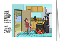 Humorous Adult Halloween Kid Called Me A Son Of A Witch card