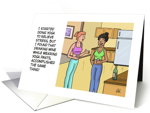 Humorous Birthday I Started Doing Yoga To Relieve Stress card