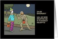 Humorous Halloween Wrapped Me In Pharmacy Receipts card