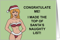Humorous Adult Christmas i Made It To The Top Of Santas Naughty List card