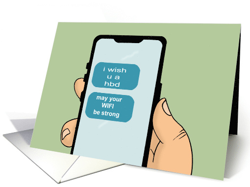 Funny Birthday May Your WI-FI be strong card (1956232)