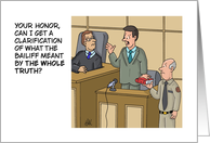 Humorous Birthday For A Lawyer What Did He Mean By The Whole Truth card