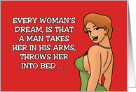 Humorous Birthday For Her Every Woman&rsquo;s Dream card