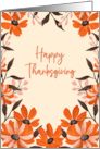 Happy Thanksgiving Painterly Orange Flowers and Brown Leaves card
