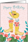 Happy Birthday Painterly Gouache Cowgirl Boots Hat and Blooming Cacti card