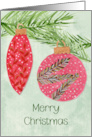 Merry Christmas Pink and Red Ornaments and Pine Needle Branches card