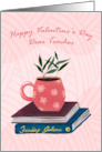 Valentines Day Card for Teachers with Stacked Books and Coffee Mug card