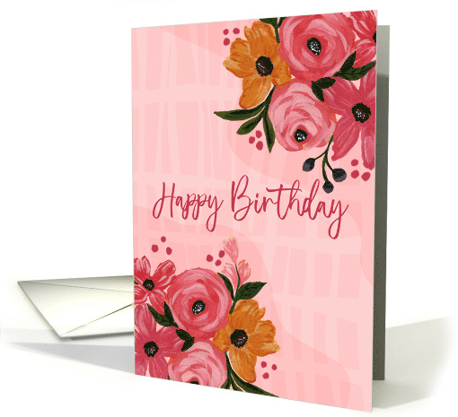 Happy Birthday Pink and Orange Painterly Flowers card (1909312)
