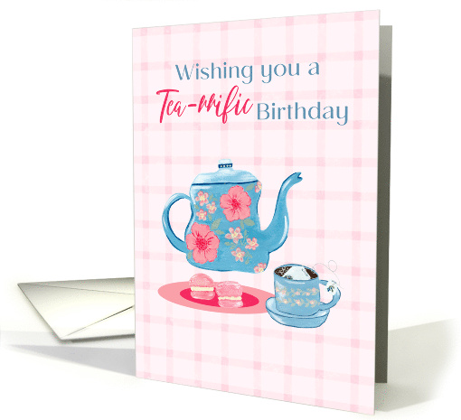 Tea Kettle Tea Cup Macarons and Tea Bag Birthday Wishes card (1917632)