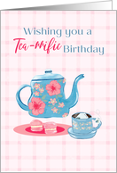 Tea Kettle Tea Cup Macarons and Tea Bag Birthday Wishes card