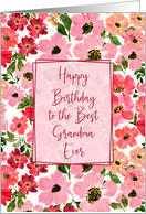 Happy Birthday to the Best Grandma Ever Bright Watercolor Floral card