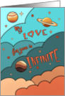 Valentine Space with Planets My Love for you is Infinite card
