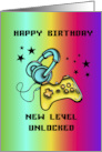 Happy Birthday for Gamer Colorful New Level Unlocked card