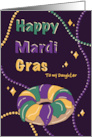 Mardi Gras to my Daughter Colorful Beads King Cake card