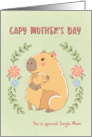 Mother Day for Single Mom Capybara with Child card