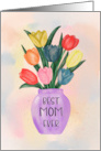 Mothers Day Card Watercolor Tulips in Vase Best Mom Ever card