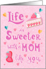 Mothers Day Sweet Mom like Strawberries card
