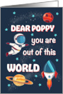 Fathers Day Poppy Out of This World Space card