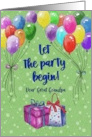 Let the Party Begin Balloons Presents Great Grandpa card