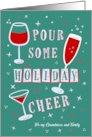 Holiday Toast Pour Some Cheer Toast Glasses Grandniece and Family card