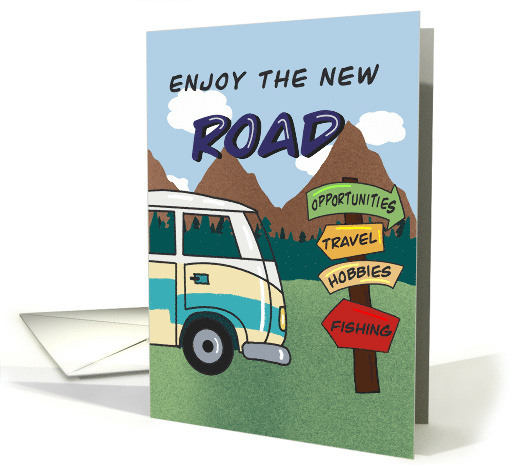Enjoy the Road After your Retirement. card (1891862)