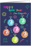 To Babysitter Happy New Year with Fluorescent Clocks and Fireworks card
