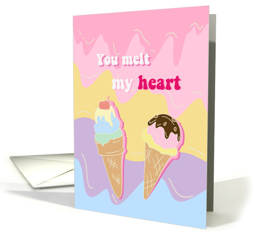 Valentine Ice Cream You Melt My Heart card (1898440)