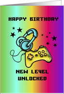 Happy Birthday for Gamer Colorful New Level Unlocked card