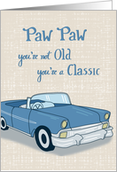 60th Birthday Paw Paw You are Classic card