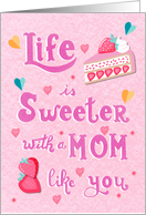 Mothers Day Sweet Mom like Strawberries card