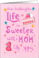 Mothers Day Goddaughter Sweet Mom like Strawberries card