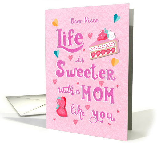 Mothers Day Niece Sweet Mom like Strawberries card (1918522)
