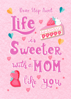 Mother´s Day Step Aunt Sweet Mom like Strawberries