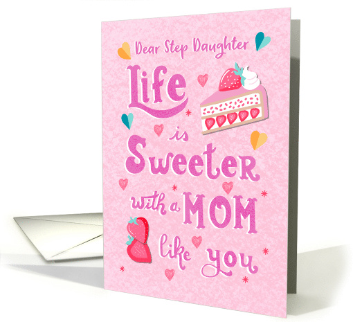 Mothers Day for Step Daughter Sweet Mom like Strawberries card