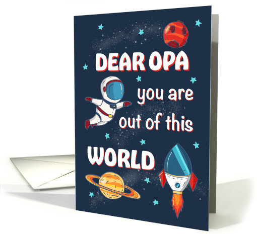 Fathers Day Opa Out of This World Space card (1923034)