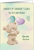 1st Father Day Brother Custom Name Bear with Balloons card