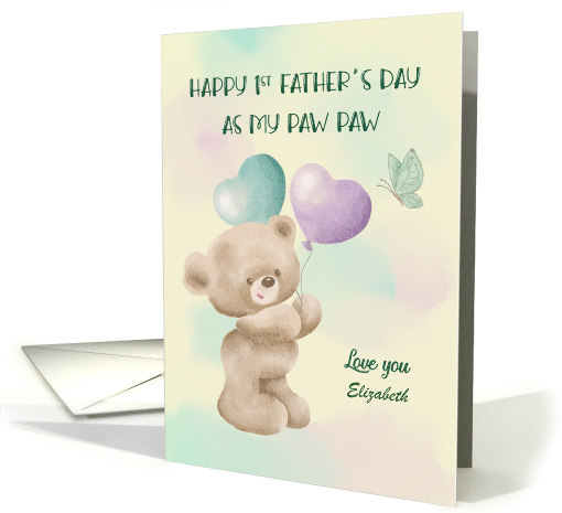 1st Father Day as my Paw Paw Custom Name Bear with Balloons card