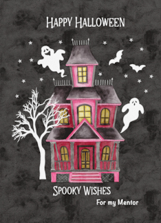 Halloween Spooky Wishes Haunted House For Mentor
