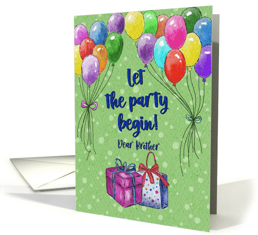 Let the Party Begin Balloons Presents Brother card (1933814)