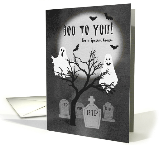Boo to You Spooky Halloween Ghost Cemetery for Coach card (1939432)
