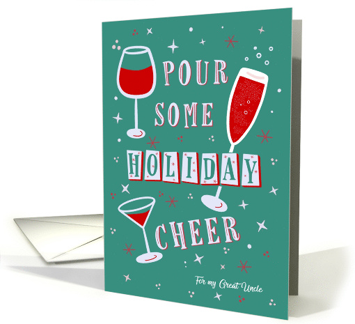 Holiday Toast Pour Some Cheer Toast Glasses Great Uncle card (1941690)