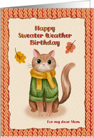 Happy Sweater Weather Birthday Cat Lover Fall Mom card
