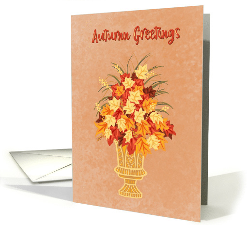 Autumn Greetings Vase of Fall Leaves card (1947310)