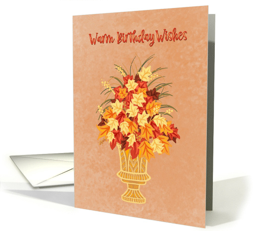 Warm Birthday Wishes Vase of Fall Leaves card (1947486)